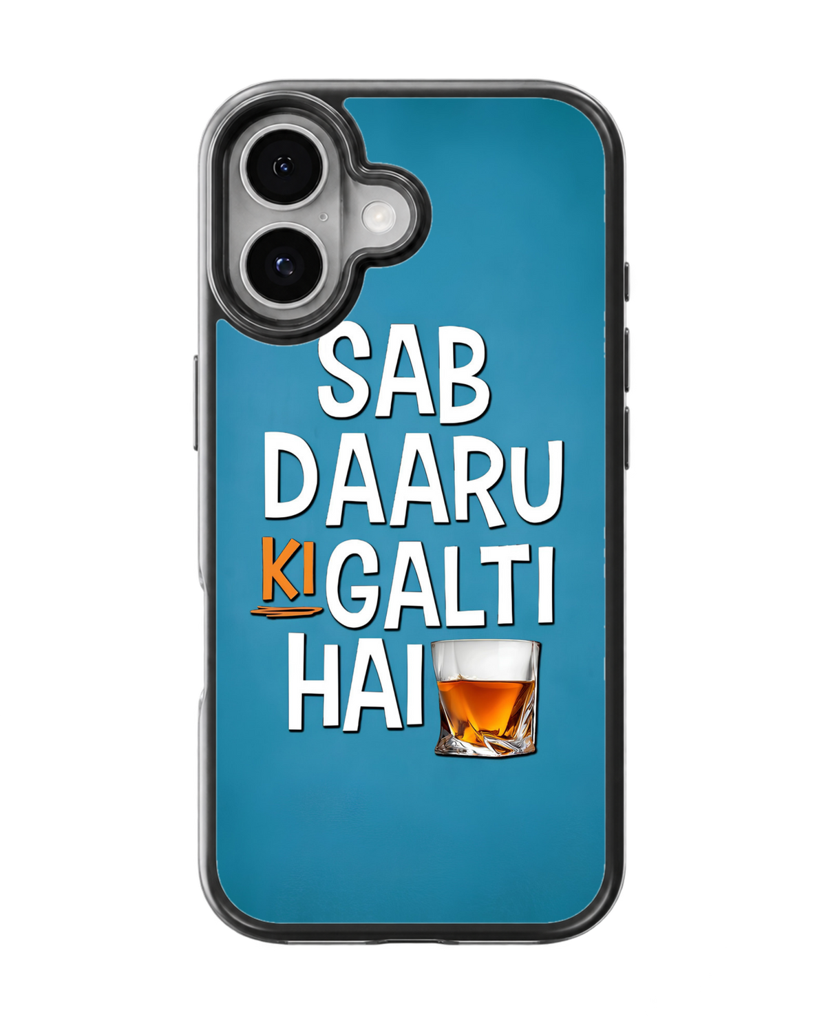 Sab Daaru Ki Galti Hai Premium Funny Glass Phone Covr