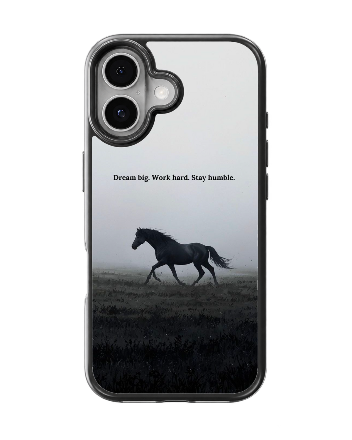 Dream Big Work Hard Stay Humble Black Horse Motivational Premium Glass Covr