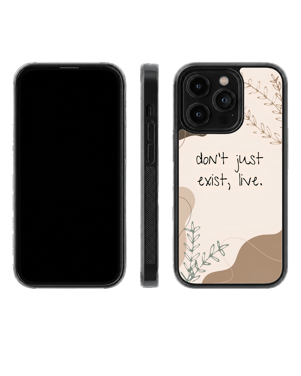 Don’t Just Exist Live Inspirational Botanical Premium Glass Covr